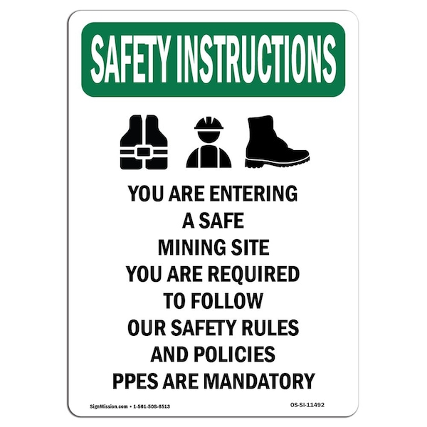 OSHA SAFETY INSTRUCTIONS Sign, You Are Entering W/ Symbol, 18in X 12in Decal, 12" W, 18" L, Portrait